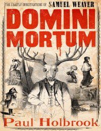 Paul Holbrook — Domini Mortum
