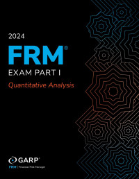 GARP — 2024 FRM Exam Part I - Quantitative Analysis