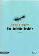 Sasha Grey — The Juliette Society