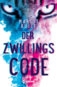 Ruile, Margit — Der Zwillingscode