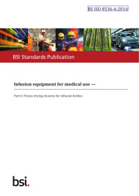 The British Standards Institution — ﻿BS ISO 8536‑6:2016﻿