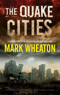 Mark Wheaton — The Quake Cities