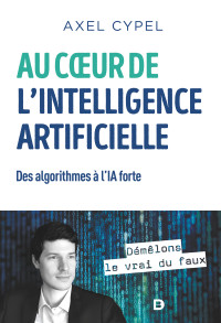 Axel Cypel — Au coeur de l'intelligence artificielle