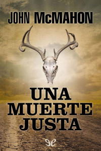 John McMahon — Una muerte justa