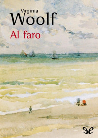 Virginia Woolf — Al faro