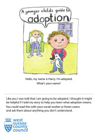 sandy.wilson@westsussex.gov.uk & jacquie.currie@westsussex.gov.uk — A younger child's guide to adoption