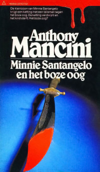 Anthony Mancini — Minnie Santangelo en het boze oog