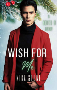 Nika Stone — Wish For Me