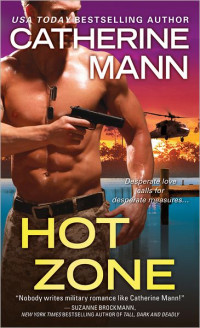 Catherine Mann — Hot Zone