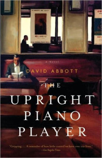 David Abbott — The Upright Piano Player