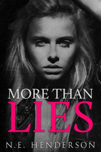 N. E. Henderson — More Than Lies