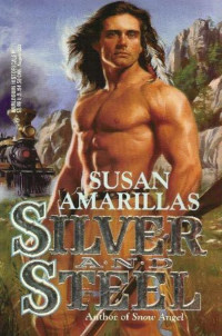 Susan Amarillas [Amarillas, Susan] — Silver And Steel