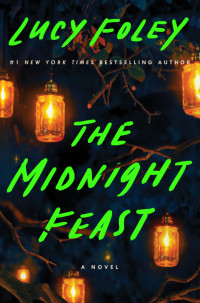 Lucy Foley — The Midnight Feast