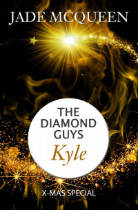 Hannah Siebern [Siebern, Hannah] — Kyle (The Diamond Guys) (German Edition)