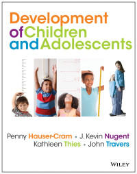 Penny Hauser-Cram, J. Kevin Nugent, Kathleen Thies, John F. Travers — The Development of Children and Adolescents