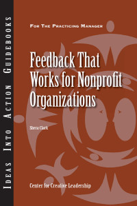 Shera Clark — Feedback That Works for Nonprofit Organizations