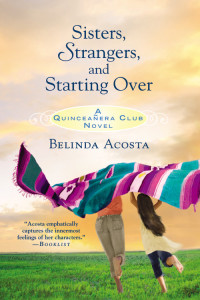 Belinda Acosta [ACOSTA, BELINDA] — Sisters, Strangers, and Starting Over