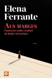 Elena Ferrante — Als marges