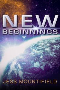 Jess Mountifield — New Beginnings: Short Story