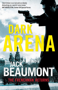 Jack Beaumont — Dark Arena