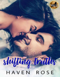 Haven Rose — Shifting Truths (Mates and Mischief #3)