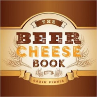 Garin Pirnia  — The Beer Cheese Book