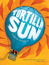 Cervantes, Jennifer — Tortilla Sun