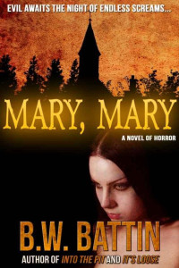 B. W. Battin — Mary, Mary