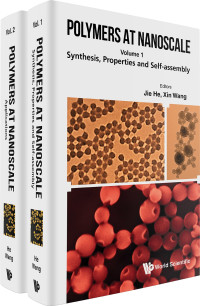 AL — Polymers in Nanoscale: Synthesis, Properties and Self-Assembly / Applications (In 2 Volumes)