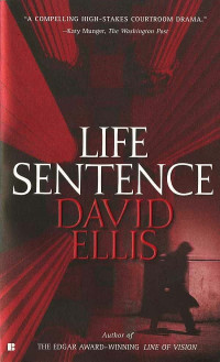 Ellis, David — Life Sentence