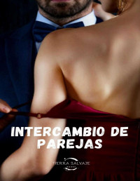 Tierra Salvaje — Intercambio de parejas (Spanish Edition)