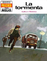 Kelltom McIntire — La tormenta