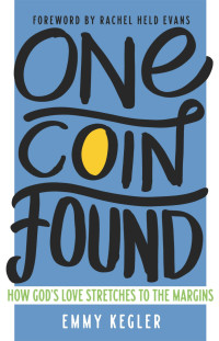 Emmy Kegler; — One Coin Found