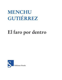 Menchu Gutiérrez — El faro por dentro