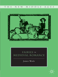 James Wade — Fairies in Medieval Romance