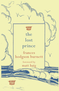 Burnett, Frances Hodgson — The Lost Prince