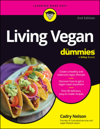 Nelson, Cadry; — Living Vegan for Dummies