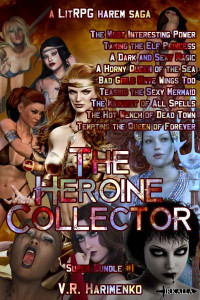V. R. Harimenko — The Heroine Collector, Super Bundle #1: A LitRPG Harem Saga