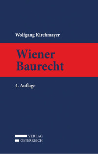 Wolfgang Kirchmayer; — voe_wr_baurecht_neu.indd