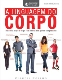 Claudia S. Coelho — A Linguagem do Corpo