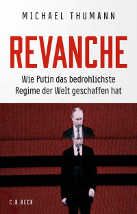 Michael Thumann; — Revanche