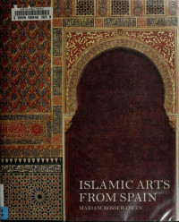 Rosser-Owen — Islamic Arts from Spain (2010)