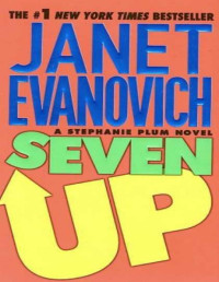 Janet Evanovich — Seven Up
