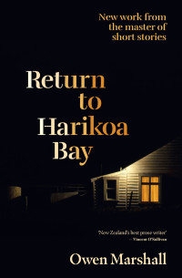 Owen Marshall — Return to Harikoa Bay