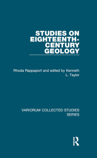 Rhoda Rappaport;edited by Kenneth L. Taylor; — Studies on Eighteenth-Century Geology