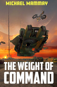 Michael Mammay — The Weight of Command