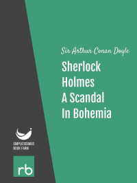 Sir Arthur Conan Doyle — The Adventures Of Sherlock Holmes - Adventure I - A Scandal In Bohemia