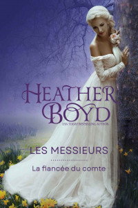 Heather Boyd — La fiancée du comte (French Edition)