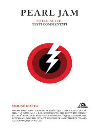 Simone Dotto — Pearl Jam. Still alive (Italian Edition)