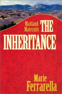 Marie Ferrarella — The Inheritance